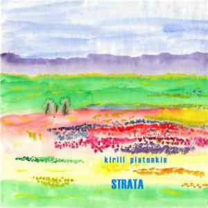 Kirill Platonkin - Strata FLAC