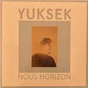 Yuksek - Nous Horizon FLAC