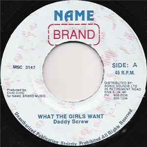 Daddy Screw - What The Girls Want FLAC