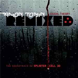 Amon Tobin - Chaos Theory Remixed (The Soundtrack To Splinter Cell 3D) FLAC