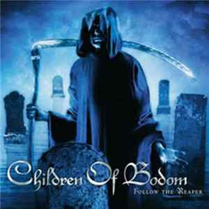 Children Of Bodom - Follow The Reaper FLAC