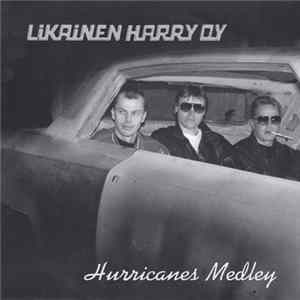 Likainen Harry Oy - Hurricanes Medley FLAC