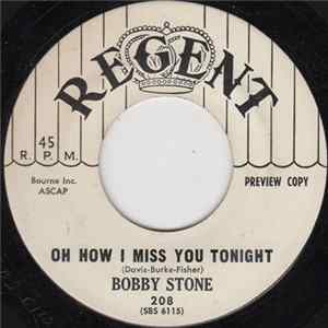 Bobby Stone - Oh How I Miss You Tonight FLAC