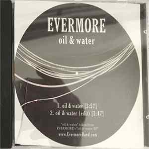 Evermore - Oil & Water FLAC