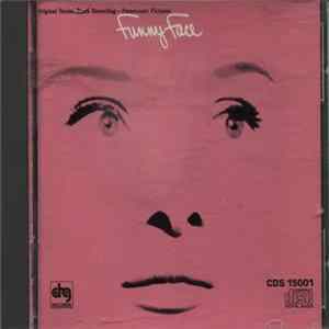 Fred Astaire, Audrey Hepburn And Kay Thompson - Funny Face (Original Sound Track Recording) FLAC
