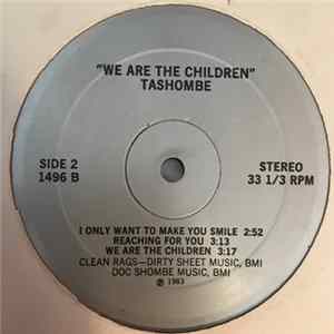 Tashombe - We Are The Children FLAC