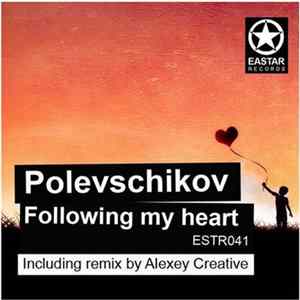 Polevschikov - Following My Heart FLAC