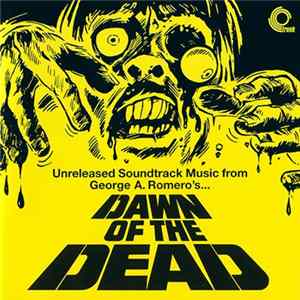 Various - Dawn Of The Dead (Unreleased Soundtrack Music) FLAC