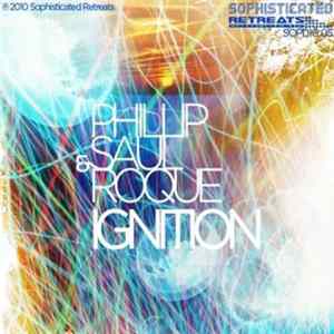 Phillip Saul & Roque - Ignition FLAC