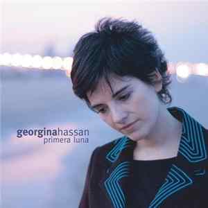 Georgina Hassan - Primera Luna FLAC