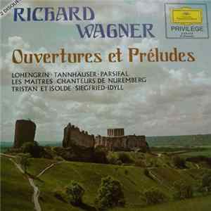 Richard Wagner - Ouvertures Et Préludes FLAC