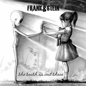 Frank&stein - The Truth Is Out There FLAC