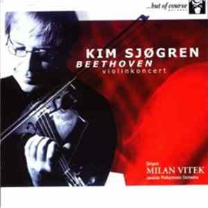 Kim Sjøgren - Beethoven Violinkoncert FLAC
