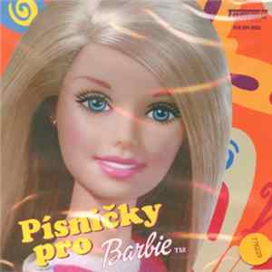 Various - Písničky Pro Barbie FLAC
