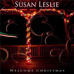 Susan Leslie - Welcome Christmas FLAC