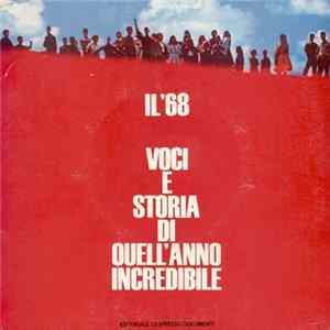 Mario Scialoja - Il '68 - Voci E Storia Di Quell'Anno Incredibile FLAC
