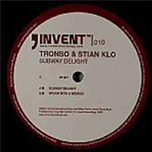 Tronso & Stian Klo - Stuck With A Weirdo / Subway Delight FLAC