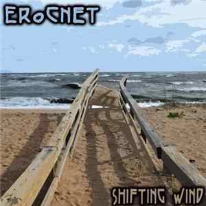 ErocNet - Shifting Wind FLAC