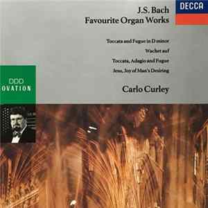 Bach, Carlo Curley - Favourite Organ Works FLAC