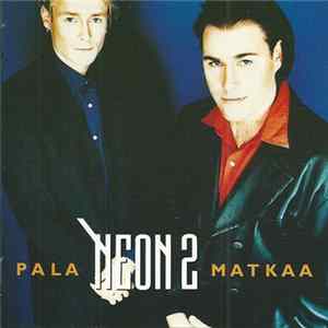 Neon 2 - Pala Matkaa FLAC