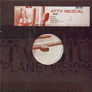 Atty Mezcal - Atik FLAC