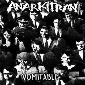 Anarkitran - Vomitable FLAC