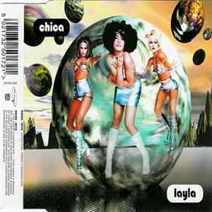 Chica - Layla FLAC