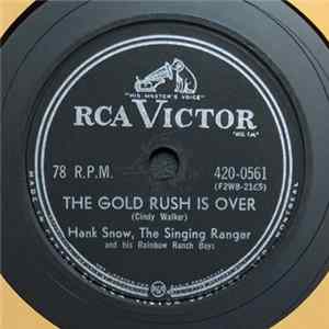 Hank Snow And His Rainbow Ranch Boys - The Gold Rush Is Over / Music Makin' Mama From Memphis FLAC