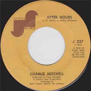 Charlie Mitchell - After Hours / Love Don't Come Easy FLAC
