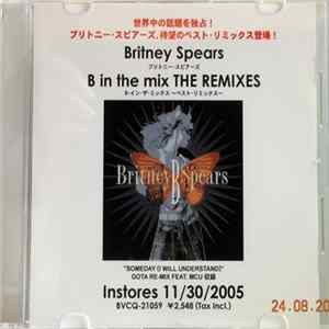 Britney Spears - B In The Mix - The Remixes FLAC
