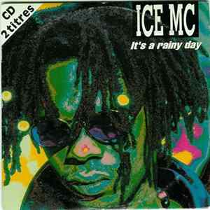 ICE MC - It's A Rainy Day FLAC