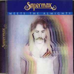 Supermax - Meets The Almighty FLAC