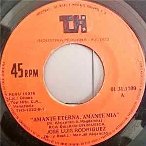 José Luis Rodríguez - Amante Eterna, Amante Mia / Silencio FLAC