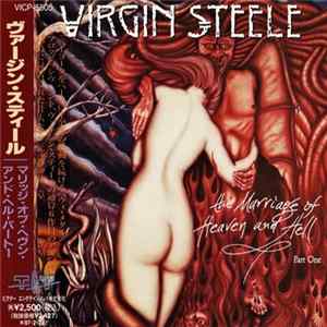 Virgin Steele - The Marriage Of Heaven And Hell - Part One FLAC