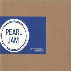 Pearl Jam - September 26 2009, Portland, OR FLAC