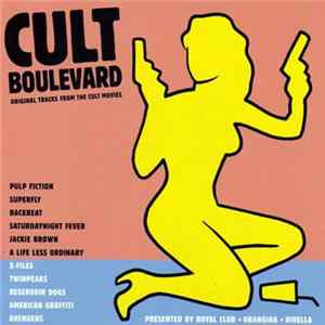Various - Cult Boulevard - Original Tracks From The Cult Movies FLAC