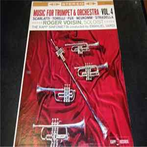 Roger Voisin, The Kapp Sinfonietta - Music for Trumpet & Orchestra, Vol 4 FLAC