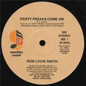 Ron Louis Smith - Party Freaks Come On FLAC