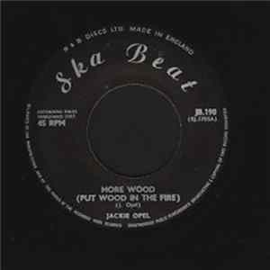 Jackie Opel / Tommy McCook And His Skatalites - More Wood (Put Wood In The Fire) / Cotton Tree FLAC