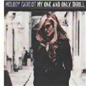 Melody Gardot - My One And Only Thrill FLAC