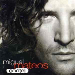 Miguel Mateos - Cóctel FLAC