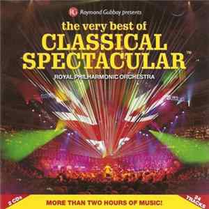 The Royal Philharmonic Orchestra - The Very Best Of Classical Spectacular FLAC