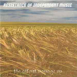 Resistance Of Independent Music - The Silent Voyage EP FLAC