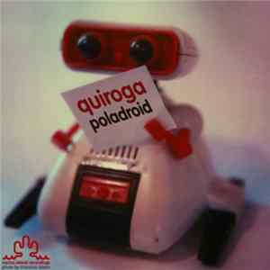 Quiroga - Poladroid FLAC