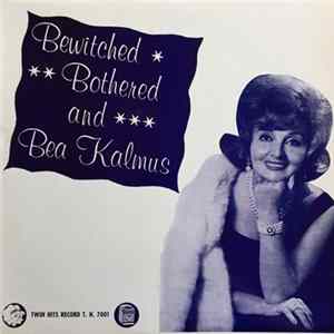Bea Kalmus - Bewitched, Bothered And Bea Kalmus FLAC