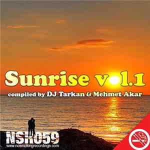 DJ Tarkan & Mehmet Akar - Sunrise vol. 1 FLAC