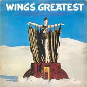 Wings - Wings Greatest FLAC