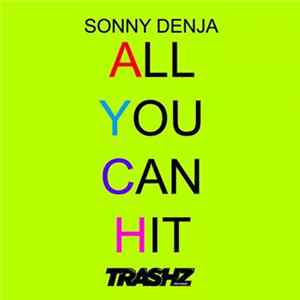 Sonny Denja - All You Can Hit FLAC