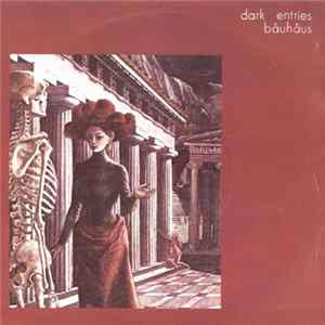 Båuhåus - Dark Entries FLAC