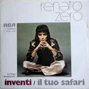 Renato Zero - Inventi / Il Tuo Safari FLAC